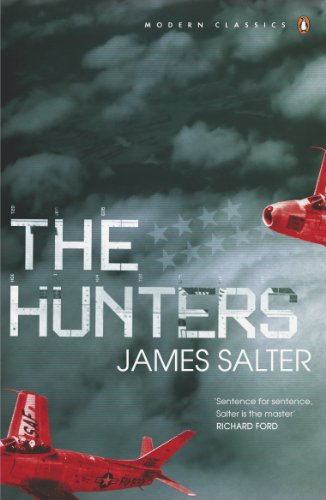 The Hunters: James Salter (Penguin Modern Classics)